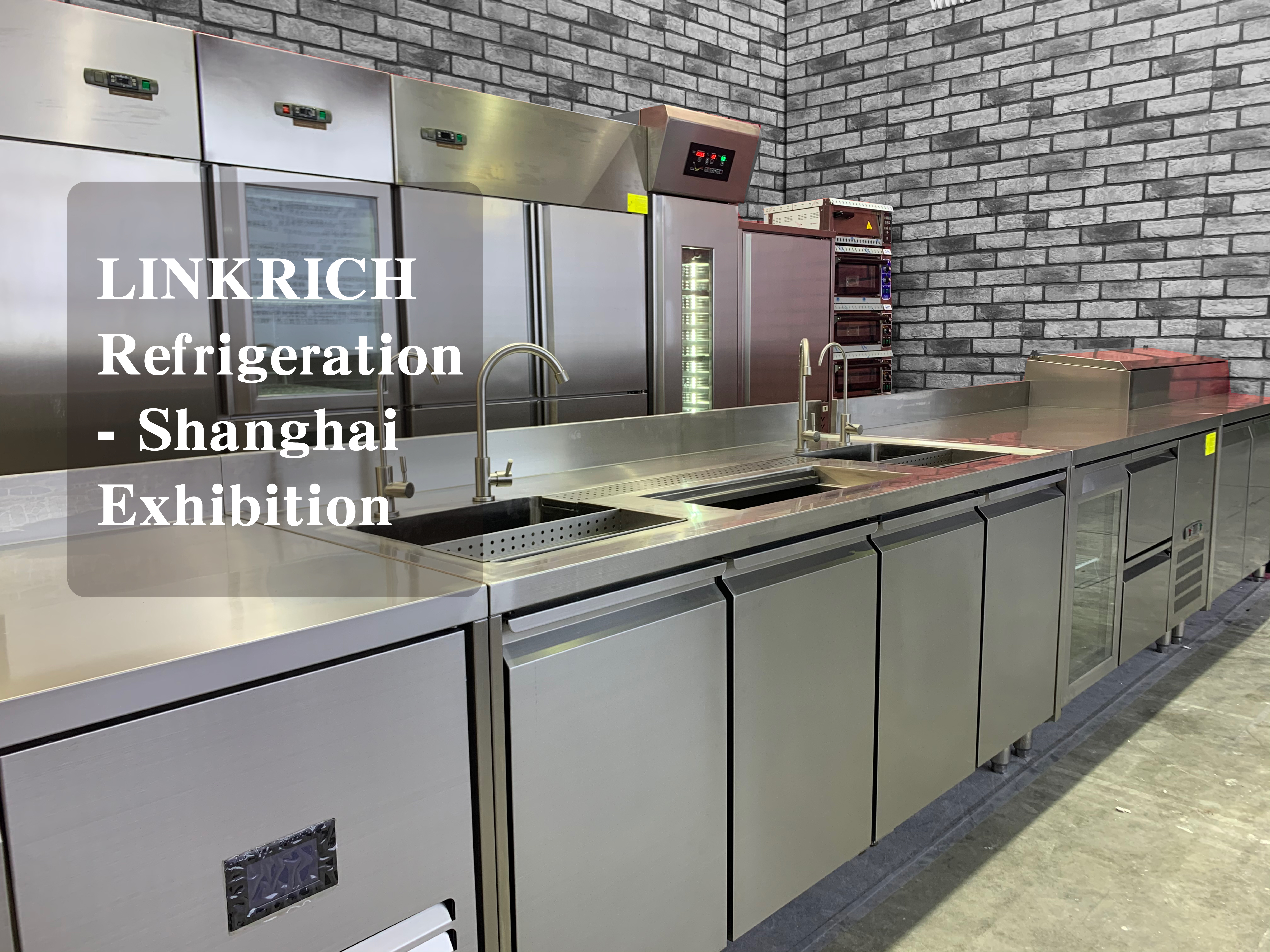 LINKRICH Kitchen Refrigeration-Shanghai Exhibition
